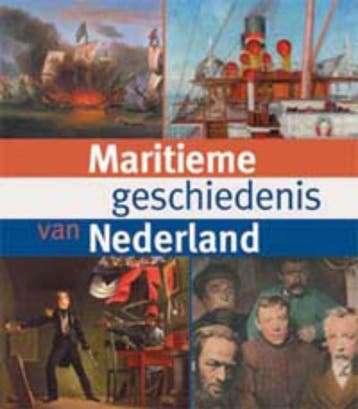 Maritieme geschiedenis van Nederland 9789057303210, Verzenden, Gelezen
