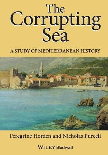 The Corrupting Sea A Study of Mediterranean History, Verzenden, Nieuw