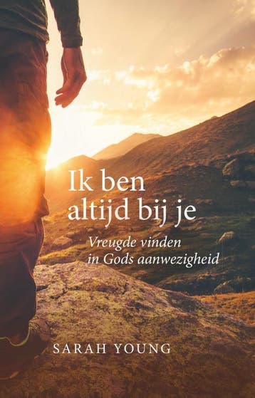 Ik ben altijd bij je - Sarah Young 9789059991354, Boeken, Verzenden, Zo goed als nieuw, Sarah Young