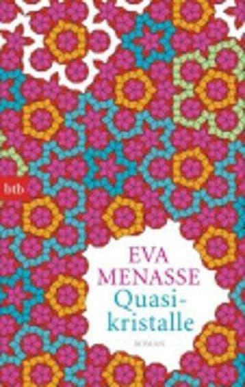 Quasikristalle - Eva Menasse 9783442747214, Verzenden, Zo goed als nieuw, Eva Menasse