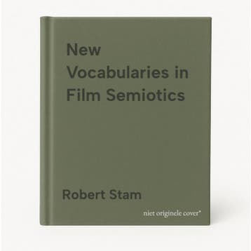 New Vocabularies in Film Semiotics - Robert Stam, Verzenden, Gelezen, Robert Stam