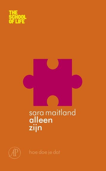 Alleen zijn / The School of Life - Sarah Maitland, Boeken, Verzenden, Zo goed als nieuw, Sarah Maitland