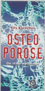 Osteoporose 9789020201901 Elly Korzelius, Boeken, Verzenden, Gelezen, Elly Korzelius