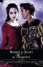 Romeo And Juliet And Vampires 9780007365449 Claudia Gabel, Boeken, Verzenden, Gelezen, Claudia Gabel