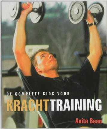 De complete gids voor krachttraining - Anita Bean, Verzenden, Gelezen, Anita Bean
