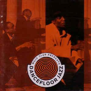 cd - Various - Mojo Club Presents Dancefloor Jazz, Cd's en Dvd's, Verzenden, Zo goed als nieuw