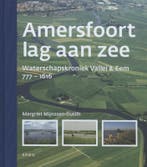 Waterschapskroniek Vallei en Eem 1 (777-1616) Amersfoort lag, Boeken, Verzenden, Zo goed als nieuw, Margriet Mijnssen-Dutilh