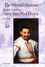 De Westafrikaanse Reis Van Piet Heyn | K. Ratelband | Nieuw, Ophalen of Verzenden, Nieuw, K. Ratelband