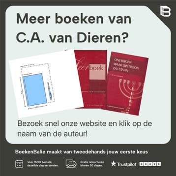 ARK DIE VAN GODS GUNST GETUIGT - C.A. van Dieren, Verzenden, Gelezen, C.A. van Dieren