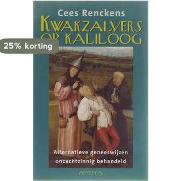 Kwakzalvers Op Kaliloog - C. Renckens 9789053339169, Verzenden, Gelezen, C. Renckens