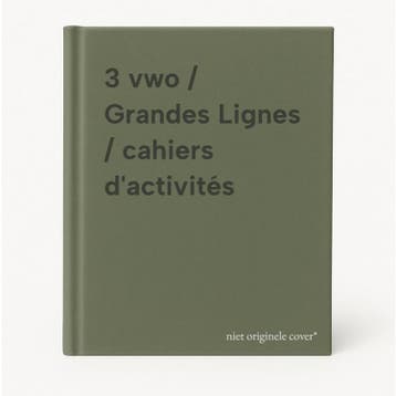 3 vwo / Grandes Lignes / cahiers dactivités 9789001045784, Verzenden, Gelezen