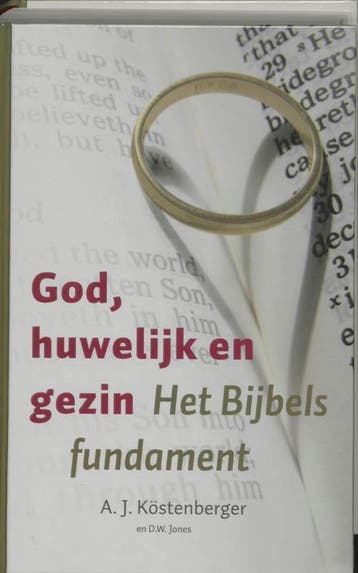 God huwelijk en gezin - A.J. Kostenberger 9789029718431, Verzenden, Gelezen, A.J. Kostenberger