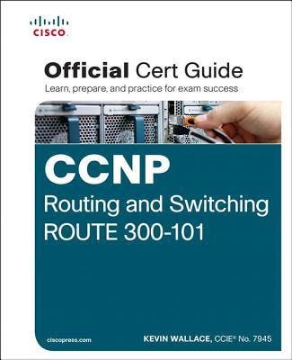 CCNP Routing and Switching ROUTE 300 101 Offic 9781587205590, Verzenden, Zo goed als nieuw