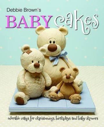 Debbie Browns Baby Cakes: Adorable Cakes for Christenings,, Verzenden, Zo goed als nieuw, Debbie Brown