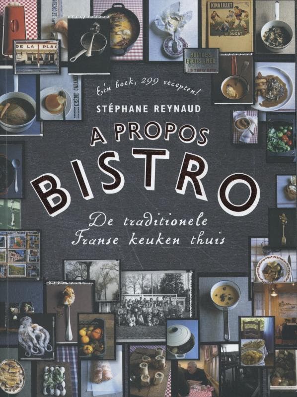 A propos bistro - Stéphane Reynaud 9789072975126, Boeken, Kookboeken, Gelezen, Verzenden