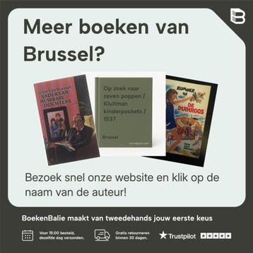 De drieling in Huize de Wilg / Zonnebloem serie / 3 Brussel, Verzenden, Gelezen, Brussel