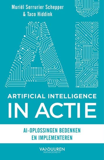 9789089654533 Artificial Intelligence in actie, Verzenden, Zo goed als nieuw, Muriel Serrurier Schepper