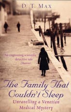 Family That Couldnt Sleep 9781846270901 D.T. Max, Verzenden, Gelezen, D.T. Max