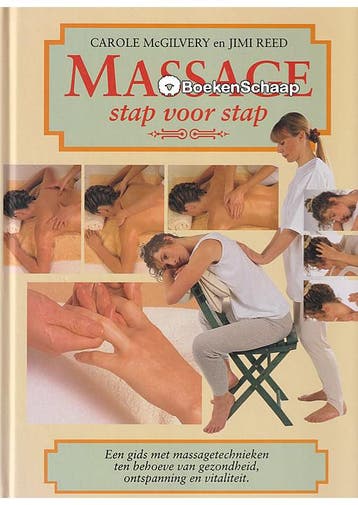 Massage stap voor stap Carole McGilvery, Jimi Reed, Verzenden, Gelezen