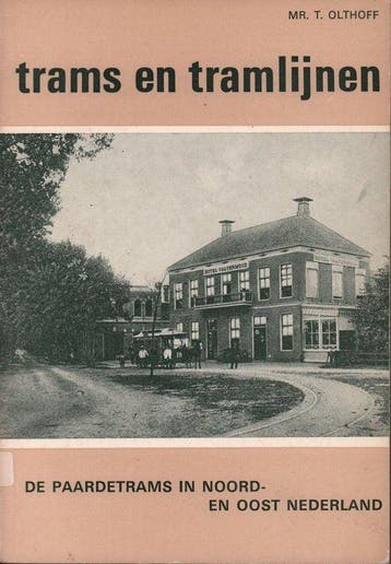 De paardetrams in Noord - Olthoff, Verzenden, Gelezen
