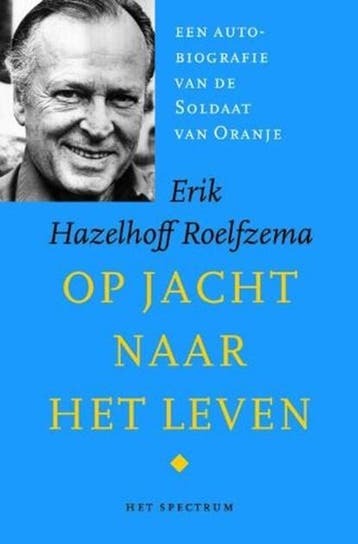 Op jacht naar het leven | 9789027468628 | HAZELHOFF, Ophalen of Verzenden, Zo goed als nieuw, HAZELHOFF ROELFZEMA, Erik