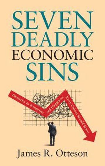 Seven Deadly Economic Sins - James R. Otteson 9781108843379, Boeken, Verzenden, Zo goed als nieuw, James R. Otteson