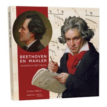Beethoven en Mahler / Cahierreeks / 28 - Dr. Eveline Nikkels, Verzenden, Zo goed als nieuw, Dr. Eveline Nikkels