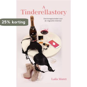 A Tinderellastory - Laila Moret 9789402242713, Verzenden, Zo goed als nieuw, Laila Moret