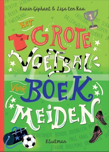 Het Grote Voetbalboek Voor Meiden | Karin Giphart; Lisa Raa, Boeken, Ophalen of Verzenden, Nieuw, Karin Giphart; Lisa Raa