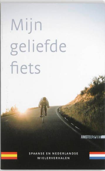 Mijn geliefde fiets / Amstel Sport - Edwin Winkels, Verzenden, Zo goed als nieuw, Edwin Winkels