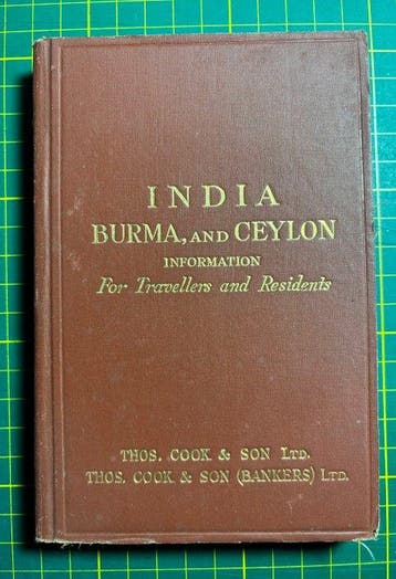. - India, Burma, and Ceylon. Information For Travellers and