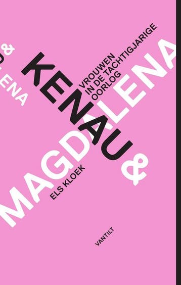 Kenau en Magdalena - Els Kloek 9789460041587, Boeken, Verzenden, Zo goed als nieuw, Els Kloek