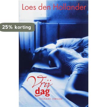 Vrijdag - Loes den Hollander 9789061123552, Verzenden, Gelezen, Loes den Hollander