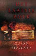 Het laatste boek 9789049500504 Zoran Zivkovic, Verzenden, Gelezen, Zoran Zivkovic