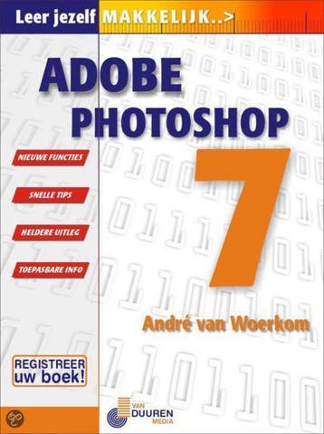 Leer jezelf makkelijk ADOBE Photoshop 7 - A. van Woerkom, Verzenden, Gelezen, A. van Woerkom