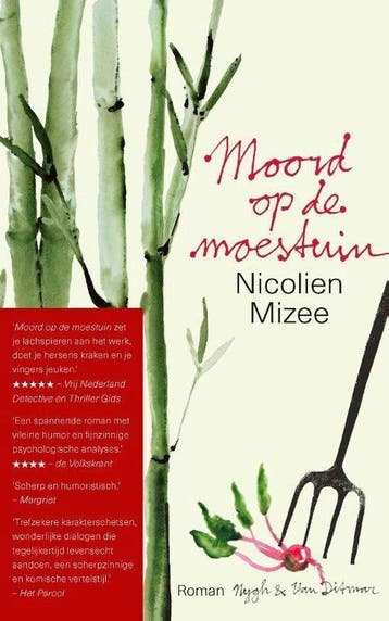 9789038808772 Moord op de moestuin | Tweedehands, Verzenden, Zo goed als nieuw, Nicolien Mizee