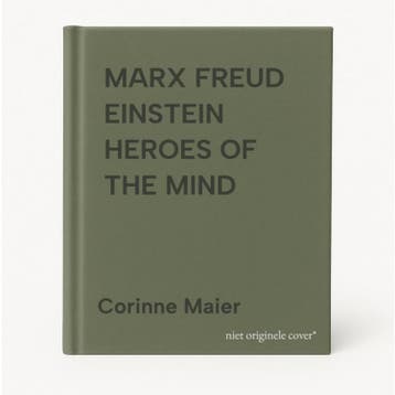 MARX FREUD EINSTEIN HEROES OF THE MIND - Corinne Maier, Verzenden, Gelezen, Corinne Maier