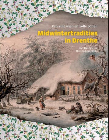 Midwintertradities In Drenthe |  | Nieuw, Ophalen of Verzenden, Nieuw