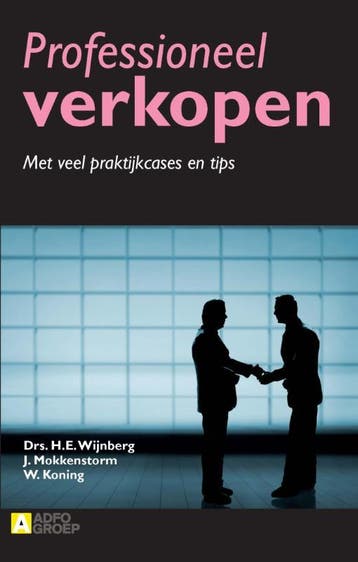 Professioneel Verkopen | Nieuw, Ophalen of Verzenden, Nieuw, H.E. Wijnberg; J. Mokkenstorm; W. Koning