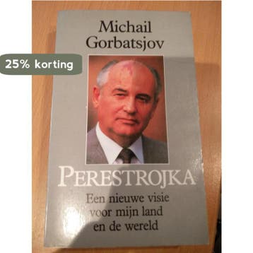 Perestrojka - Gorbatsjov 9789027419279, Verzenden, Gelezen, Gorbatsjov