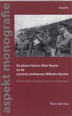 De ploert Hans Albin Rauter en de correcte ambtenaar Wilhelm, Boeken, Verzenden, Gelezen, T. Gerritse