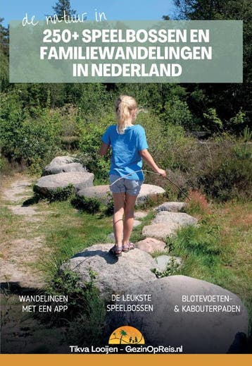 250+ speelbossen en familiewandelingen in Nederland / De, Verzenden, Zo goed als nieuw, Tikva Looijen