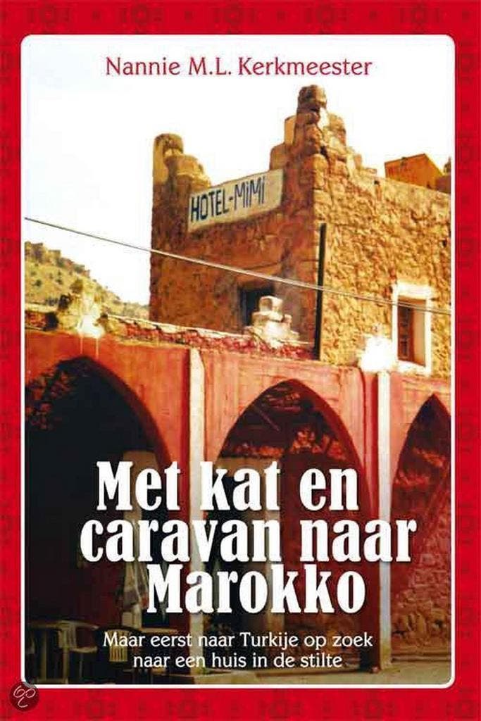 Met kat en caravan naar Marokko 9789051798142, Boeken, Reisverhalen, Gelezen, Verzenden