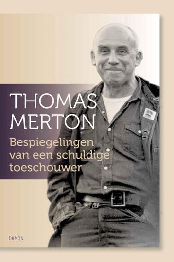 Bespiegelingen Van Een Schuldige Toeschouwer | Thomas Merton, Ophalen of Verzenden, Nieuw, Thomas Merton