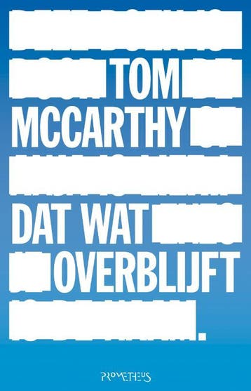 Dat wat overblijft - T. MacCarthy 9789044614152, Verzenden, Gelezen, T. MacCarthy