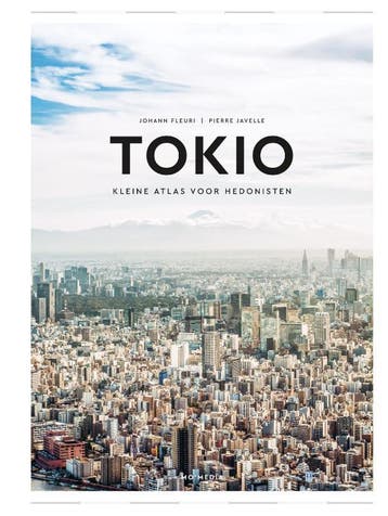 Tokio / Kleine atlas voor hedonisten 9789493338166, Boeken, Verzenden, Zo goed als nieuw, Johann Fleuri