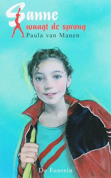 Sanne waagt de sprong / Sanne / 6 9789026111679, Verzenden, Gelezen, Paula van Manen