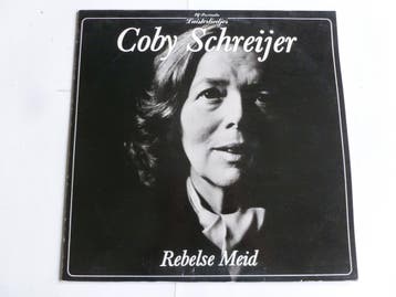 Coby Schreijer - Rebelse Meid (LP) met handtekening, Ophalen of Verzenden, Zo goed als nieuw
