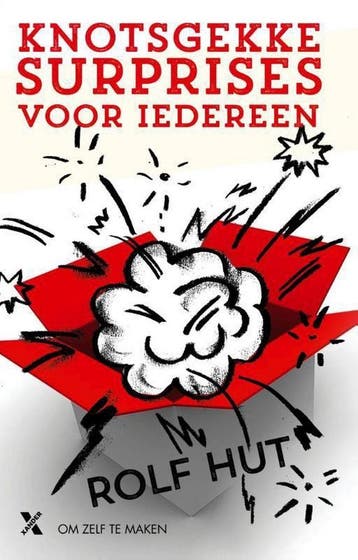 Knotsgekke surprises voor iedereen - Rolf Hut 9789401606189, Verzenden, Gelezen, Rolf Hut