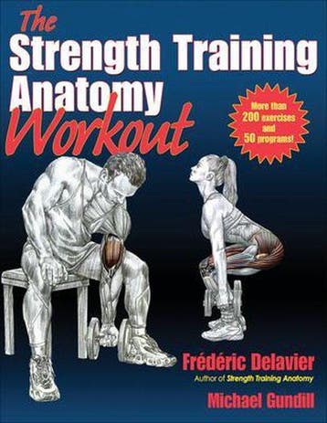 The Strength Training Anatomy Workout: Starting Strength, Boeken, Verzenden, Gelezen, Frédéric Delavier